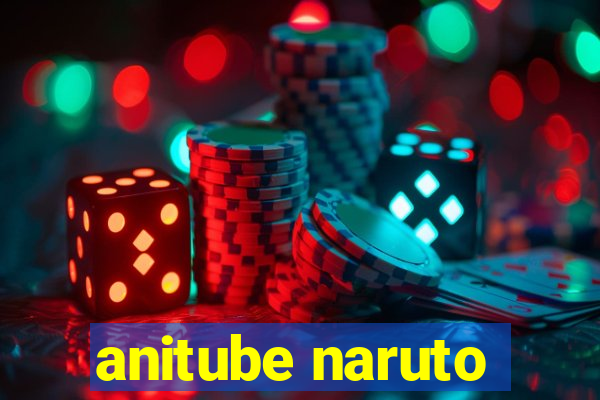 anitube naruto